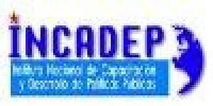 INCADEP Inst Nacional de Capac. y Desarr de Politcas Publica