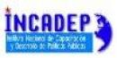 INCADEP Inst Nacional de Capac. y Desarr de Politcas Publica